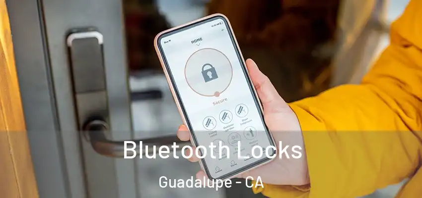  Bluetooth Locks Guadalupe - CA
