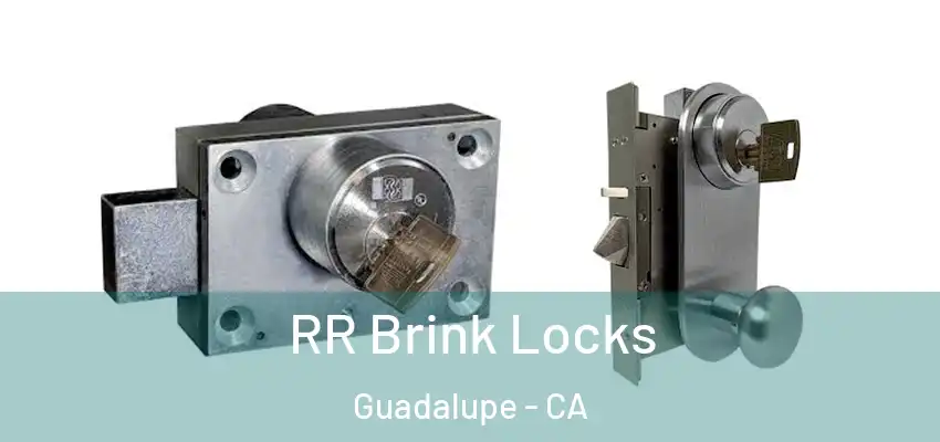  RR Brink Locks Guadalupe - CA